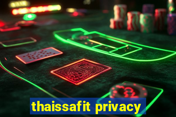 thaissafit privacy